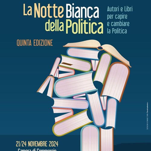 21 24 Novembre 2024 La Notte Bianca Della Politica