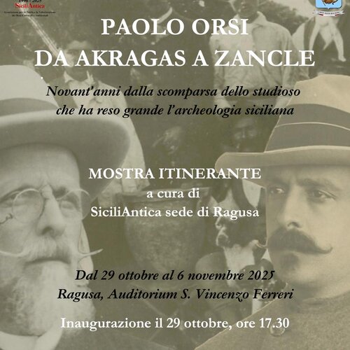 Paolo Orsi, from Akragas to Zancle - archaeology exhibition Paolo Orsi, from Akragas to Zancle - archaeology exhibition